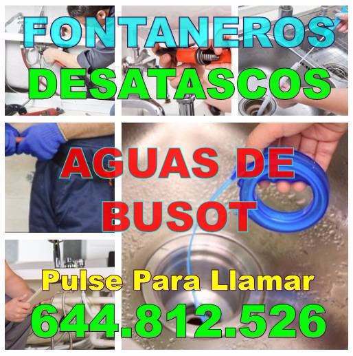 Desatascos Aguas de Busot - Fontaneros Aguas de Busot Económicos de urgencia 24Hs