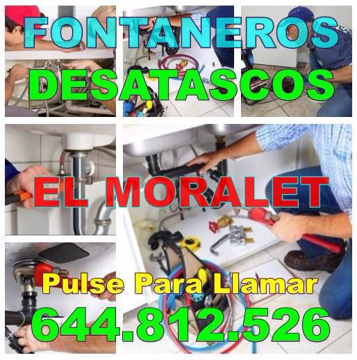 Fontaneros El Moralet y Desatascos El Moralet económicos de urgencia 24Hs