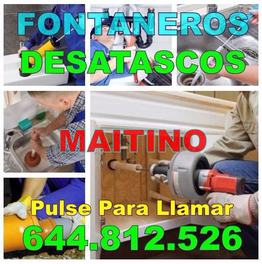 Desatascos Maitino - Fontaneros Maitino Baratos urgentes 24h